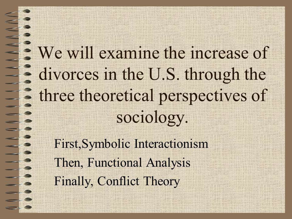 Symbolic interactionism functional analysis conflict theory